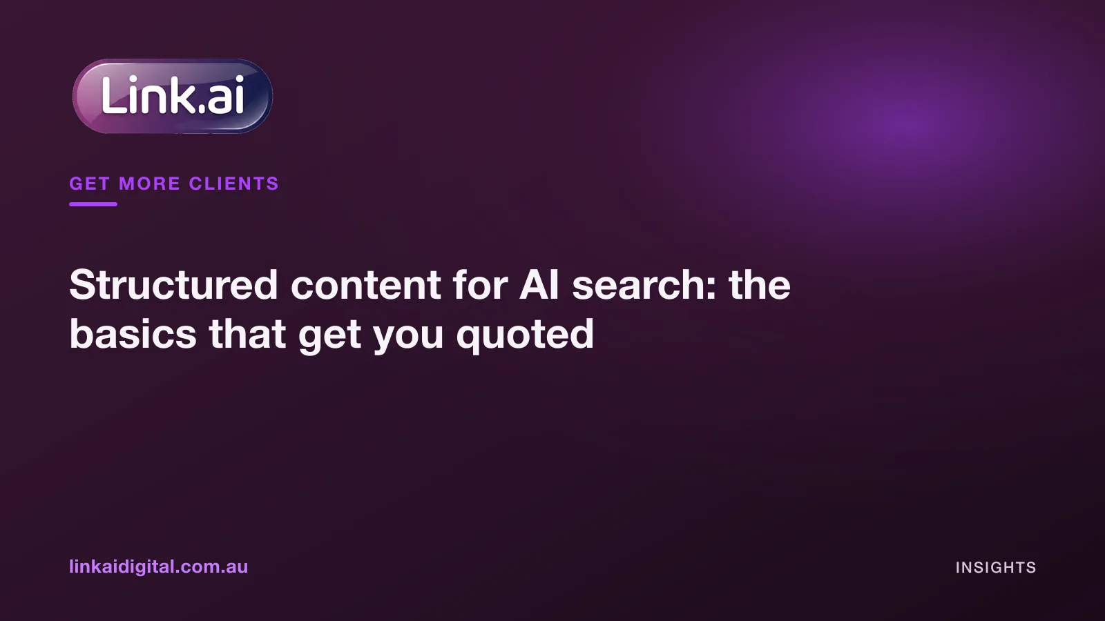 Structured content for AI search: the basics that get you quoted